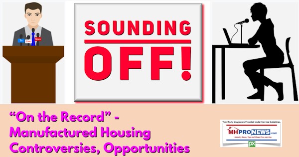 SoundingOffOnRecordManufacturedHousingControversiesOpportunitiesMHProNews