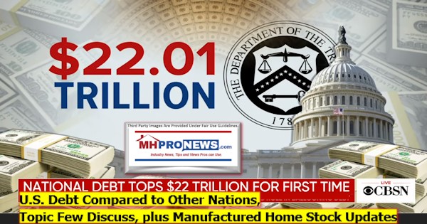 USDebtComparedOtherNationsTooFewDiscussPlusManufacturedHomeStockUpdatesManufacturedHousingProNews