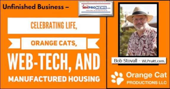 UnfinishedBusinessCelebratingLifeOrangeCatsWebTechmanufacturedHousingBobStovallMHProNews