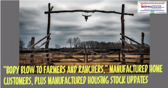 BodyBlowFarmersRanchersManufacturedHomeCustomersPlusManufacturedHousingStockUpdatesMHProNews