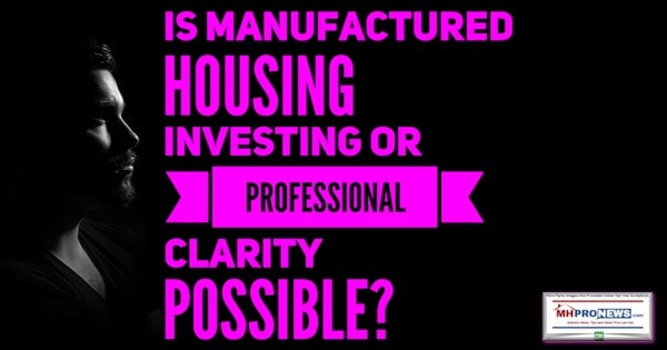 IsManufacturedHousingInvestingProfessionalClarityPossibleManufacturedHomeProNews