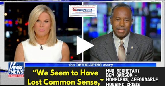 WeSeemLostCommonSenseHUDSecretaryBenCarsonHomelessAffordableHousingCrisisManufacturedHomeProNews