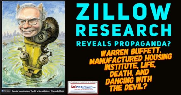 ZillowResearchRevealsPropagandaWarrenBuffettManufacturedHousingInstituteLifeDeathDancingWithDevilManufacturedHomeProNews