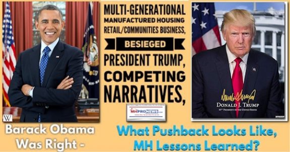 BarackObamaWasRightMultiGenerationManufacturedHousingRetailCommunitiesBusinessBesigedPresidentTrumpCompetingNarrativesWhatPushbackLooksLIkeMHLessonsLearnedMHProNews