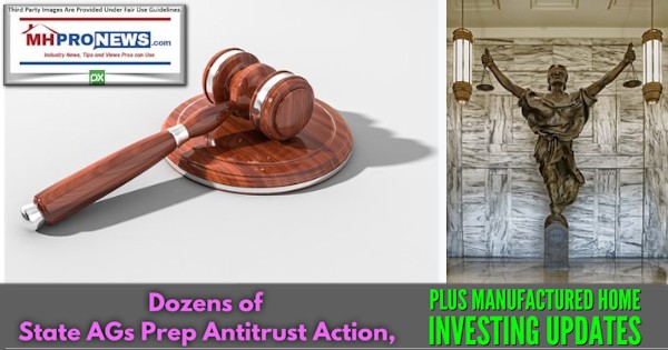 DozensStateAGsPrepAntiTrustActionPlusManufacturedHomeInvestmentStockUpdatesMHProNews