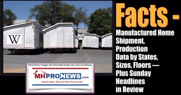 FactsManufacturedHomeShipmentProductionDataByStatesSizesFloorsSundayHeadlinesReview912019to982919MHProNews