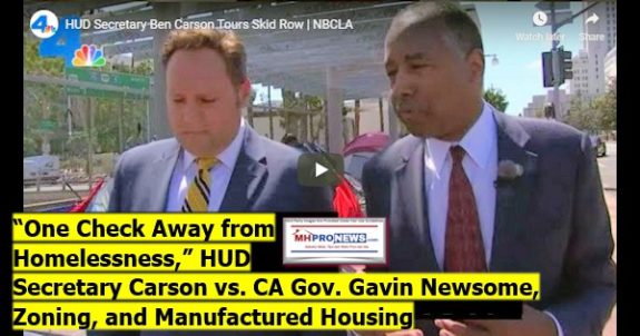 OneCheckAwayfromHomelessnessHUDSecretaryCarsonCAGovNewsomeZoningManufacturedHousingMHProNews