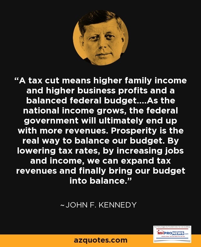 TaxCutQuotePresidentJohnFKennedyManufacturedHomeProNews