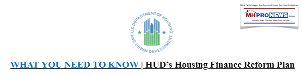 WhatYouNeedtoKnowHUDsHOusingFinanceReformPlanManufacturedHousingProNews1