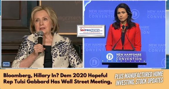 BloombergHillaryInDem2020HopefulRepTulsiGabbardWallStreetMeetingPlusManufacturedHomeInvestingStockUpdates