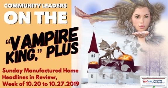 CommunityLeadersonVampireKingPlusSundayManufacturedHomeHeadlinesReviewWeek10.20to10.27.2019ManufacturedHousingProNews