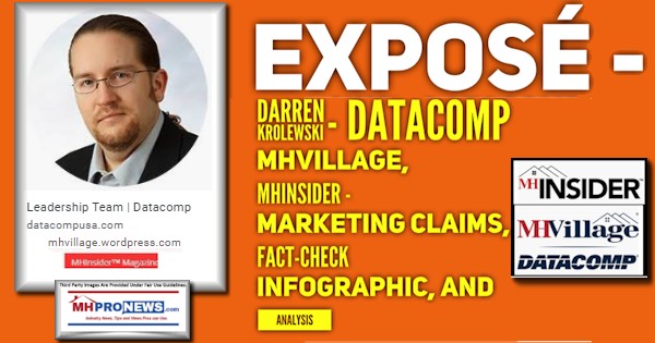 Exposé – Darren Krolewski – Datacomp, MHVillage, MHInsider – Marketing Claims, Fact-Check Infographic, and Analysis