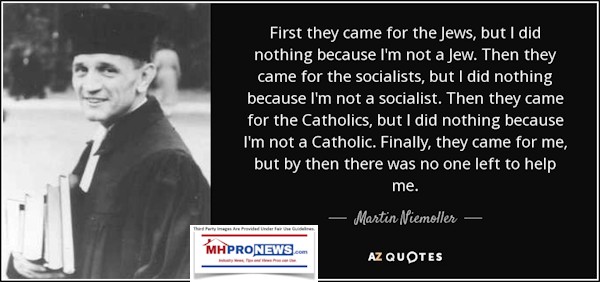 FirstTheyCameFortheJewsThenTheyCameForSocialistsThenTheyCameForCatholicsButIDidNOthingFinallyCameForMeNoOneToHelpMartinNiemollerAZQuoteManufacturedHOmeProNews