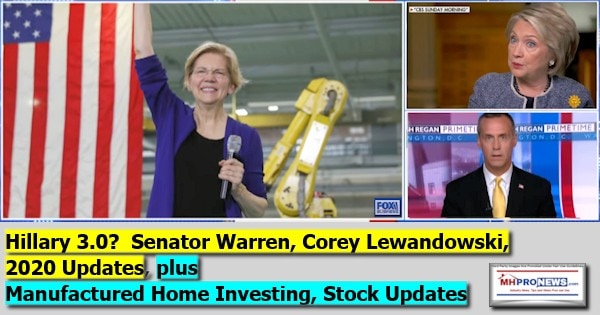 Hilary3.0SenatorWarrenCoreyLewandowski2020UpdateManufacturedHomeInvestingStockUpdates1032019MHProNews