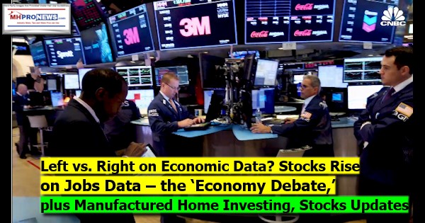 LeftVsRightEconomicDataStocksRiseJobsDataEconomyDebatePlus104.2019ManufacturedHomeInvestingStockUpdates