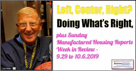 LouHoltzPhotoLeftCenterRightDoingWhatsRightPlusSundayManufacturedHousiungReportsWeekinReview9.26-10.6.2019