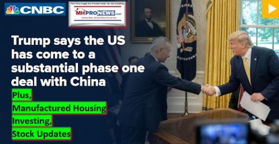 POTUSTrumpSaysUSChinaPhase1DealPlusManufacturedHomeInvestingStockUpdates