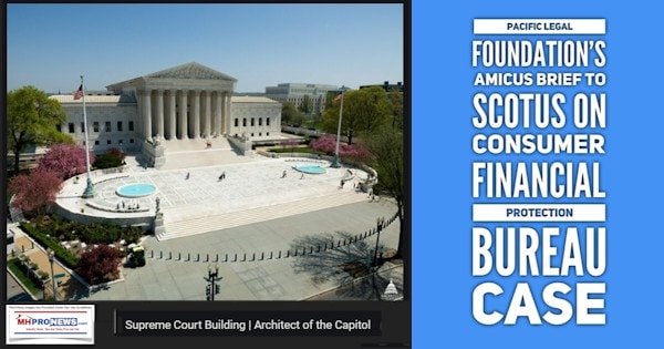 PacificLegalFoundationAmicusBriefSCOTUS-ConsumerFinancialProtectionBurteauCaseManufacturedHomeProNews