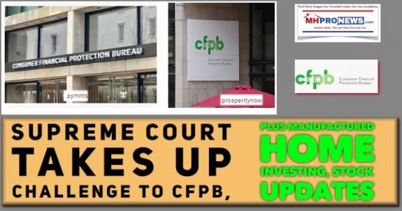 SupremeCourtTakesUpChallengeCFPBLogoConsumerFinancialProtectionBureauLogoPhotoPlusManufacturedHomeProNews