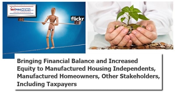 BringingFinancialBalanceIncreasedEquityManufacturedHousingIndependentsManufacturedHomeownersStakeholdersIncludingTaxpayers