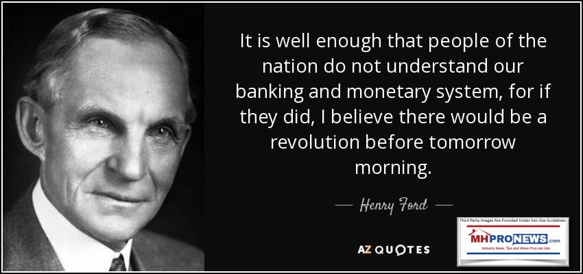 HenryFordWellEnoughThatPeopleOfNationDoNotUnderstandBankingMonetarySystemIfTheyDidBelieveRevolutionBeforeTomorrowMorningQuoteManufacturedHomeProNews