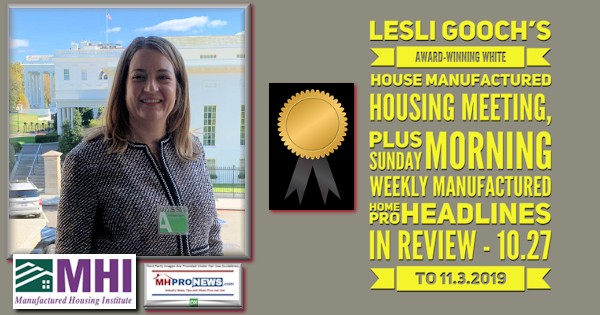 LesliGoochPhotoManufacturedHousingInstituteLogoAwardWinningWhiteHouseManufacturedHousingMeetingSundayManufacturedHomeProNewsHeadlines10.27.2019to11.3.2019