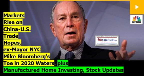 MarketsRiseChinaUSTradeExMayorNYCMikeBloomberg2020WatersPlusManufacturedHomeStockUpdates