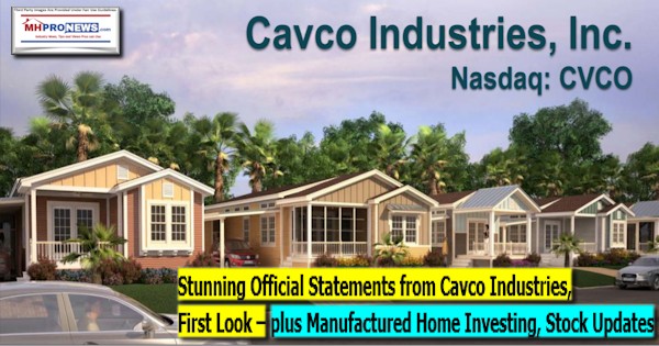 StunningOfficialStatementCavcoIndustriesFirstLookPlusManufacturedHomeInvestingStockUpdate