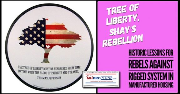 TreeOfLibertyShaysRebellionHistoricLessonRebelsAgainstRiggedSystemManufacturedHOusingMHProNews
