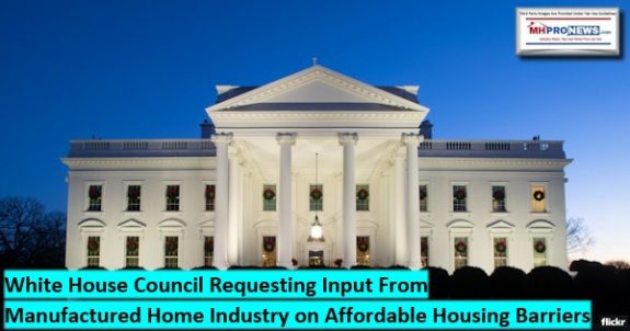 WhiteHouseCouncilRequestingInputFromManufacturedHomeIndustryOnAffordableHousingBarriersManufacturedHomeProNews