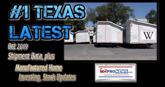 #1TexasLatestOct2019ShipmentDataPlusManfuacturedHomeInvestingStockUpdatesManufacturedHomeProNew