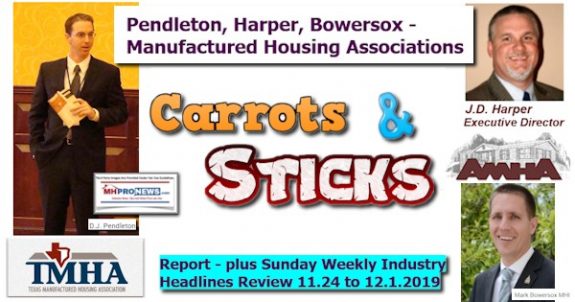 DJPendletonJDHarperMarkBowersoxManufacturedHousingAssocPhotosLogosCarrotsSticksReportSundayWeeklyHeadlinesReview1124to1212.019ManufacturedHomeProNews