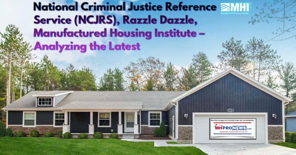 NationalCriminalJusticeReferenceServiceNCJRSRazzleDazzleManufacturedHousingInstituteAnalyzingLatestMHProNews