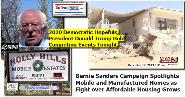 2020DemocraticHopefulsPresidentDonaldTrumpHoldCompetitingEventsTonightBernieSandersCampaignSpotlightsMobileManufacturedHomesFightAffordableHousingGrowsManufacturedHomeProNews