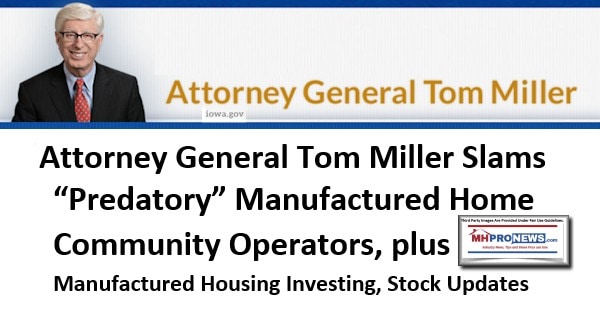 AttorneyGeneralTom MillerSlamsPredatoryManufacturedHomeCommunityOperatorsPlusManufacturedHousingInvestingStockUpdates