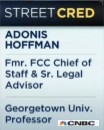 CNBC-StreetCredtAdonisHoffmanFrmrFCCChiefStaffGeorgetownUnivProfessorManufacturedHomeProNews