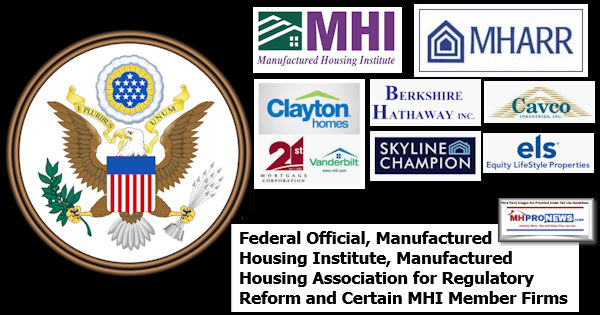 FederalOfficialManufacturedHousingInstituteManufacturedHousingAssociationRegulatoryReformClaytonHomes21stVMFSkylineChampionELSCavcoMHProNews