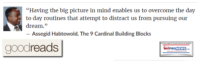 HavingBigPictureInMindQuoteEnablesOverDayDayRoutinesAttemptDistractFromPursuingOurDreamAssegidHabetewoldManufacturedHomeProNews