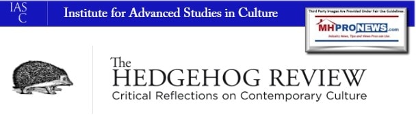 InstituteAdvancedStudiesCultureHedgehogReviewCriticalReflectionsContemporaryCultureManufacturedHomeProNews