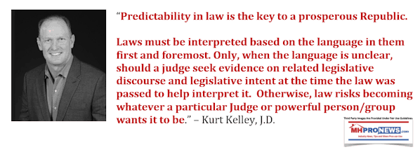 PredictablityInLawKeyToProsperousRepublicKurtKelleyJDQuoteManufacturedHomeProNews