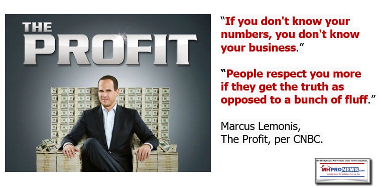 TheProfitMarcusLemonisQuotesIfYouDontKnowYourNumbersYouDontKnowYourBusinessPeopleREspectTruthAsOpposedtoFluffManufacturedHomeProNews