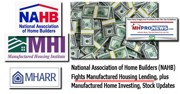 NAHBNationalAssocHomeBuildersLogoFightsManufacturedHomeLendingManufacturedHousingInstituteLogoManufacturedHousingAssocRegulatoryReformLogoManufacturedHousingInvestingStockUpdates