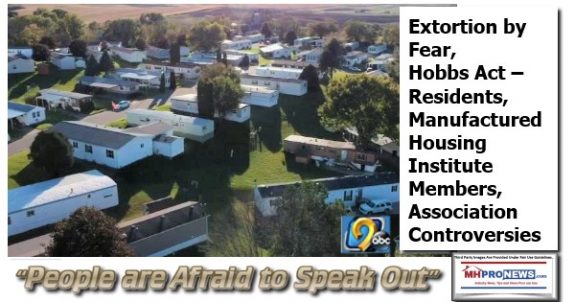 PeopleAreAfraidSpeakOutExtortionByFearHobbsActResidentsManufacturedHousingInstituteMembersAssociationControversiesMHProNews