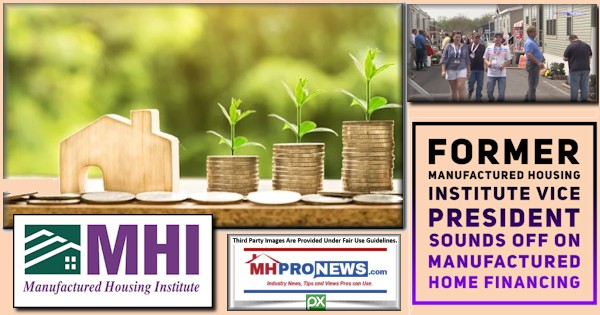 FormerManufacturedHousingInstituteVicePresidentSoundsOffManufacturedHomeFinancingMHProNews