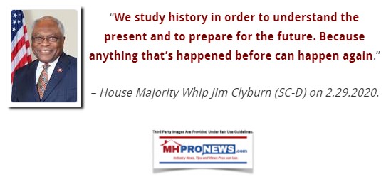 JamesClyburnHouseMajorityWhipSC-DStudyHistoryQuoteUnderstandPresentPrepareFutureAnythingHappenedBeforeCanHappenAgainManufacturedHomeProNews