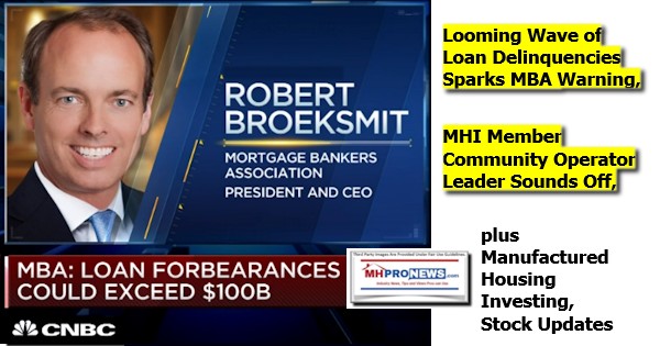 MBARobertBroeksmitMortgageBankersAssocPhotoPresCEOMHImemberCommunityOperatorLeaderSoundsOffPlusManufacturedHousingInvestingStockUpdates