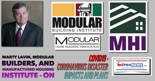 MartyLavinModularBuildersManufacturedHousingInstituteCovid19CoronavirusDisasterImpactsPlansManufacturedHomeProNews