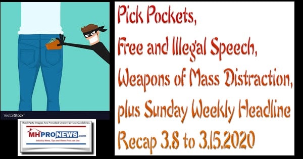 PickPocketsFreeIllegalSpeechWeaponsMassDistrationSundayWeeklyHeadlineRecap3.8to3.15.2020ManufacturedHomeProNews