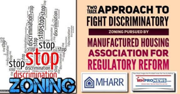 TwoTrackApproachFightDiscriminatoryZoningPursuedManufacturedHousingAssocRegulatoryReformMHARRMHProNews