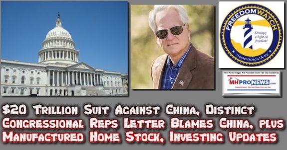 $20TrillionSuitAgainstChinaDistinctCongressionalRepsLetterBlamesChinaPlusManufacturedHomeStockInvestingUpdates